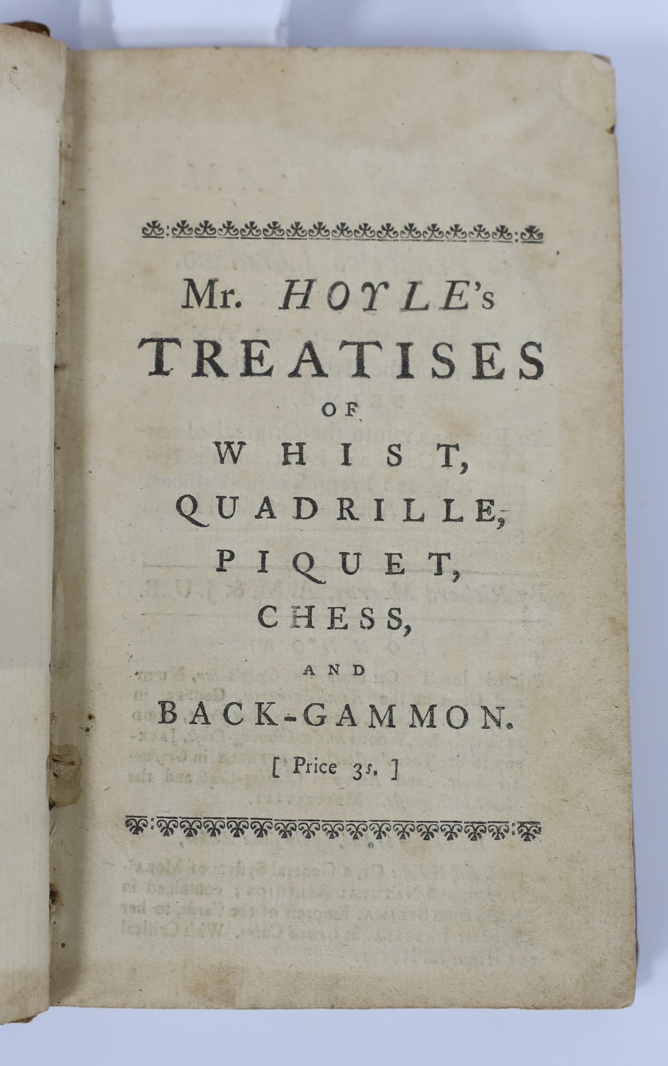 Hoyle, Edmund - Mr. Hoyle’s Treatises of Whist, 8th edition, signed title verso by the author (as a guarantee against piracy), Quadrille, 2nd edition , Piquet, 3rd edition, Chess and Back-Gammon, 3rd edition, continuous